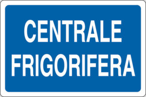 cartello centrale frigorifera